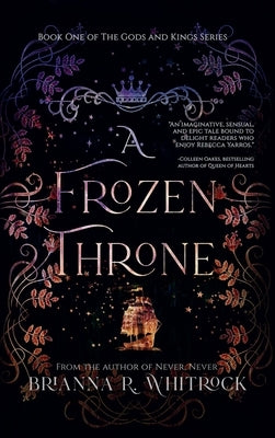 A Frozen Throne by Whitrock, Brianna