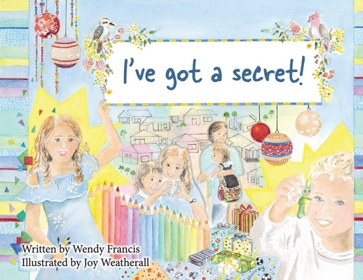 I've Got a Secret! by Francis, Wendy