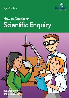 How to Dazzle at Scientific Enquiry by Barnett, R.