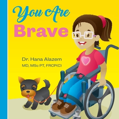 You Are Brave by Alazem, Hana