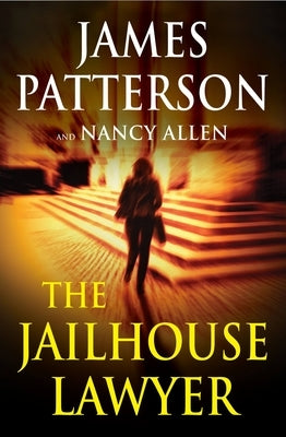 The Jailhouse Lawyer by Patterson, James