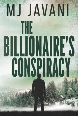 The Billionaire's Conspiracy by Javani, Mj