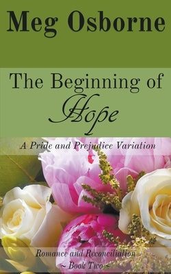 The Beginning of Hope by Osborne, Meg