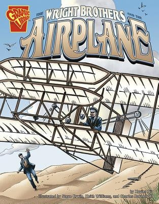 The Wright Brothers and the Airplane by Erwin, Steve