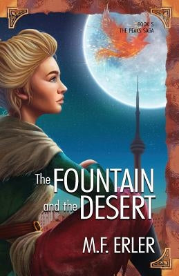 The Fountain and the Desert by Erler, M. F.