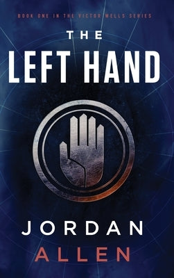 The Left Hand by Allen, Jordan