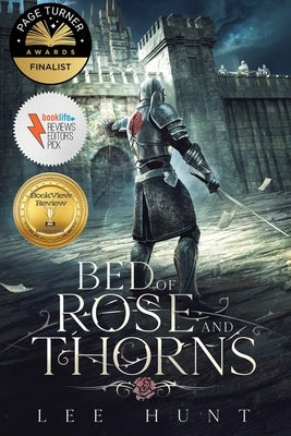 Bed of Rose and Thorns by Lee Hunt