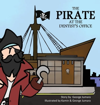 The Pirate at the Dentist's Office by Jumara, George