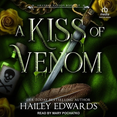 A Kiss of Venom by Edwards, Hailey