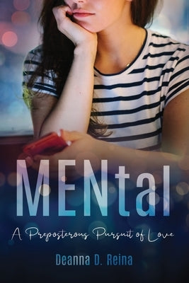 MENtal: A Preposterous Pursuit of Love by Bruno, Darla