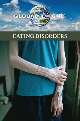 Eating Disorders by Haerens, Margaret