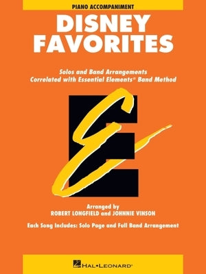 Essential Elements Disney Favorites for Piano Accompaniment by Vinson, Johnnie