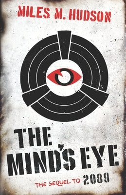 The Mind's Eye by Hudson, Miles M.