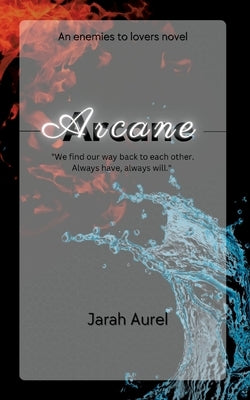 Arcane by Aurel, Jarah