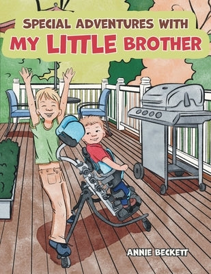 Special Adventures with My Little Brother by Beckett, Annie