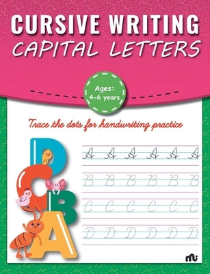 Cursive Writing: Capital Letters by Moonstone