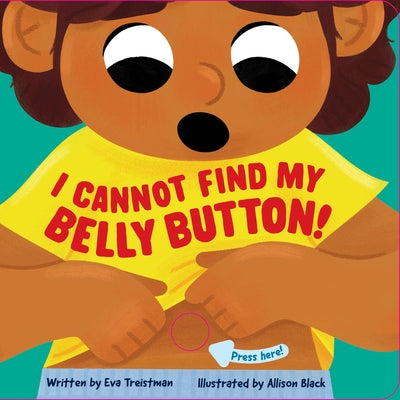 I Cannot Find My Belly Button! by Treistman, Eva