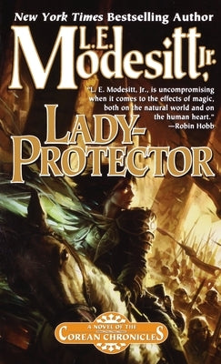 Lady-Protector: The Eighth Book of the Corean Chronicles by Modesitt, L. E.