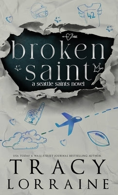 Broken Saint by Lorraine, Tracy