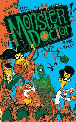 The Monster Doctor by Kelly, John