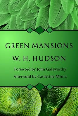 Green Mansions by Hudson, W. H.