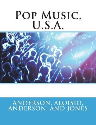 Pop Music, U.S.A. by Aloisio, Gerard