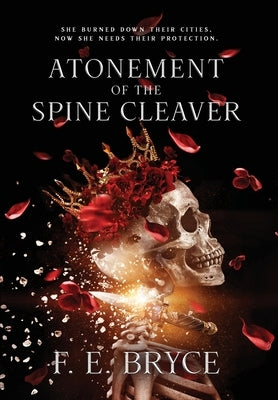 Atonement of the Spine Cleaver by Bryce, F. E.