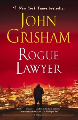 Rogue Lawyer by Grisham, John