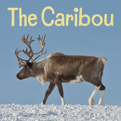 The Caribou: English Edition by Arvaaq Press