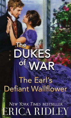 The Earl's Defiant Wallflower by Ridley, Erica