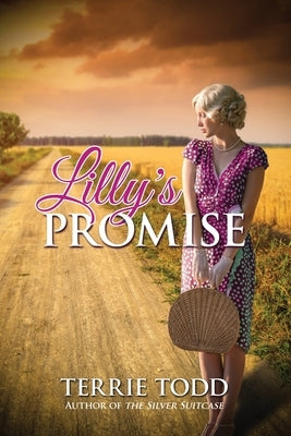 Lilly's Promise by Todd, Terrie