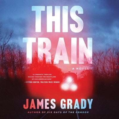 This Train by Grady, James