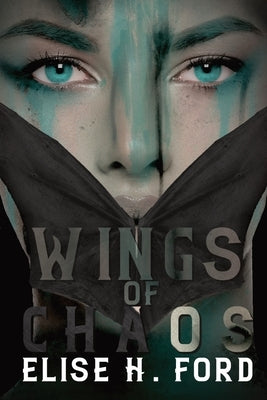 Wings Of Chaos by Ford, Elise H.