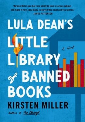 Lula Dean's Little Library of Banned Books by Miller, Kirsten