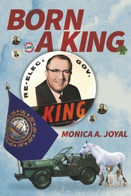 Born a King by Joyal, Monica Ann