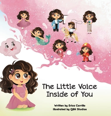 The Little Voice Inside Of You by Carrillo, Erica