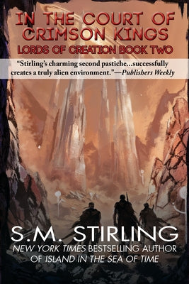 In the Courts of the Crimson Kings by Stirling, S. M.