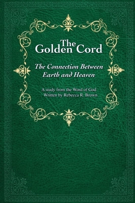 The Golden Cord by Brown, Rebeccaa R.