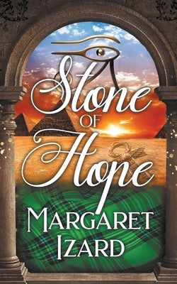 Stone of Hope by Izard, Margaret