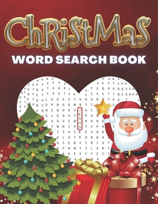 Christmas Word Search Book: Feel The Magic Of These Special Days. Great, Relaxing Fun For Adults and Children.A great idea for gift by Dragon, Kind