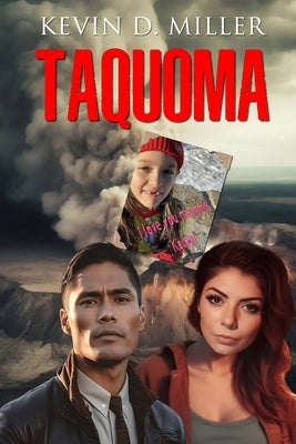 Taquoma by Miller, Kevin Daniel