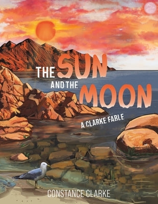 The Sun and The Moon by Clarke, Constance