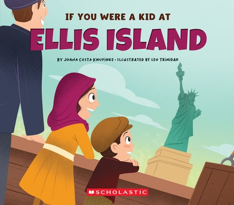 If You Were a Kid at Ellis Island by Costa Knufinke, Joana