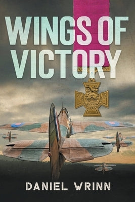 Wings of Victory by Wrinn, Daniel