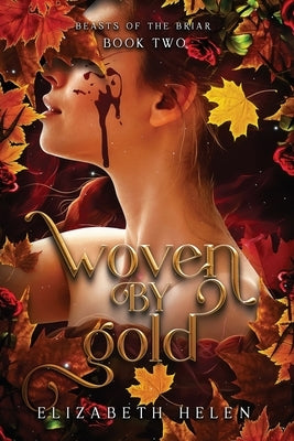 Woven by Gold by Helen, Elizabeth