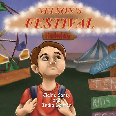 Nelson's Festival Holiday by Carey, Claire