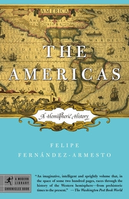 The Americas: A Hemispheric History by Fernández-Armesto, Felipe