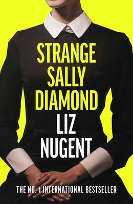 Strange Sally Diamond by Nugent, Liz