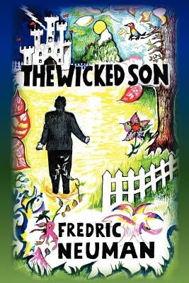 The Wicked Son by Neuman, Fredric