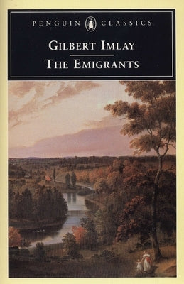 The Emigrants by Imlay, Gilbert